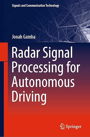 radar signal processing for autonomous driving 1st edition gamba 9811391920, 978-9811391927