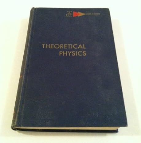 theoretical physics 1st edition gerhard a blass 1114223654, 978-1114223653
