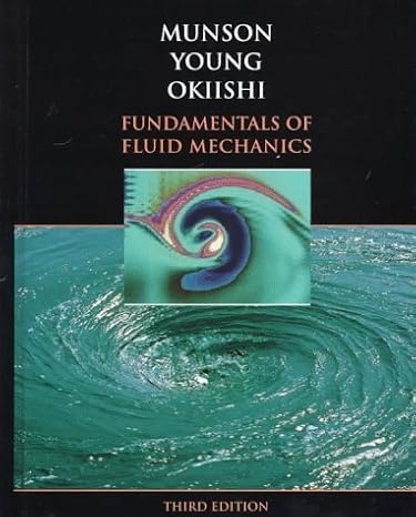 fundamentals of fluid mechanics 3rd edition bruce r munson ,donald f young ,theodore h okiishi 0471170240,