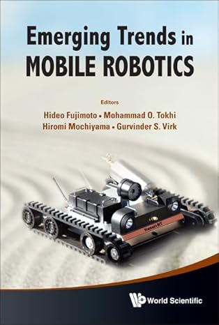 emerging trends in mobile robotics proceedings of the 13th international conference on climbing and walking