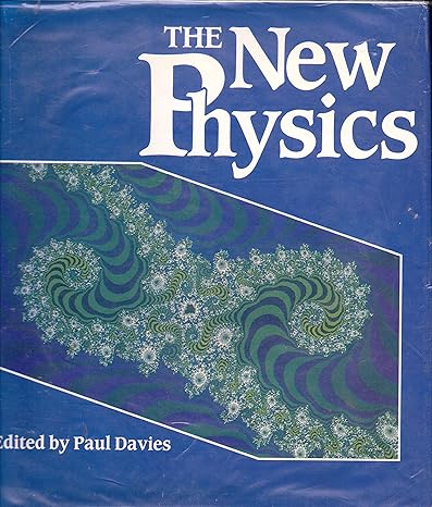 the new physics 1st edition paul davies 0521304202, 978-0521304207