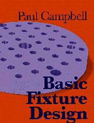 basic fixture design 1st edition paul campbell 0831130520, 978-0831130527