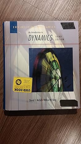 engineering mechanics an introduction to dynamics subsequent edition david j mcgill ,wilton w king