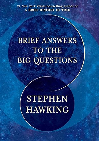 brief answers to the big questions 1st edition stephen hawking 1984819194, 978-1984819192