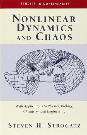 nonlinear dynamics and chaos with applications to physics biology chemistry and engineering 1st edition