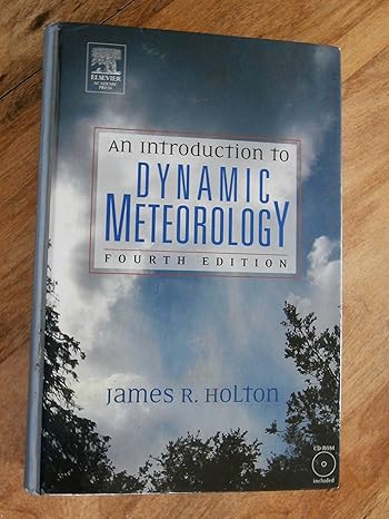 an introduction to dynamic meteorology 4th edition james r holton 0123540151, 978-0123540157