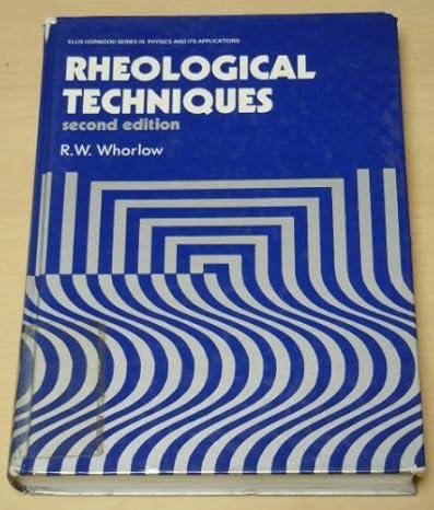 rheological techniques reissue, subsequent edition r w whorlow 0137753705, 978-0137753703