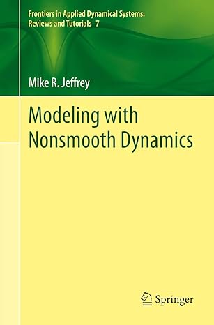 modeling with nonsmooth dynamics 1st edition mike r jeffrey 3030359867, 978-3030359867