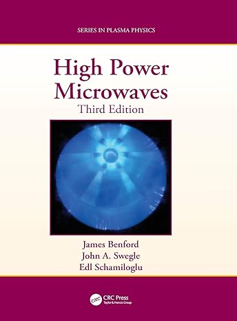 high power microwaves 3rd edition james benford ,john a swegle ,edl schamiloglu 148226059x, 978-1482260595