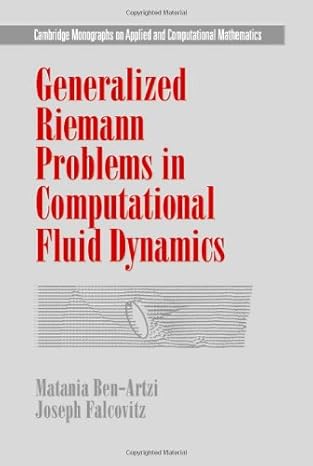 generalized riemann problems in computational fluid dynamics 1st edition matania ben artzi ,joseph falcovitz