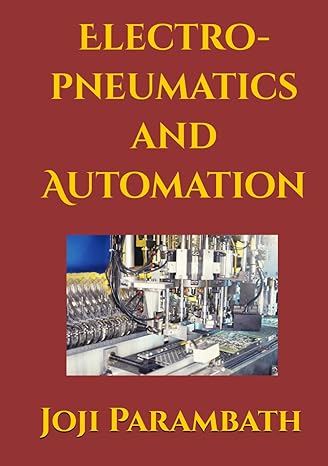 electro pneumatics and automation 1st edition joji parambath b09j7hh8r6, 979-8494333490