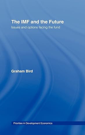 the imf and the future 1st edition graham bird 041529987x, 978-0415299879