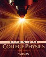 technical college physics 3rd edition jerry d wilson 0030738989, 978-0030738982