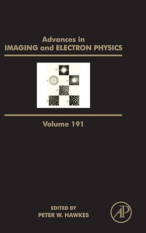 advances in imaging and electron physics 1st edition peter w hawkes 0128022531, 978-0128022535