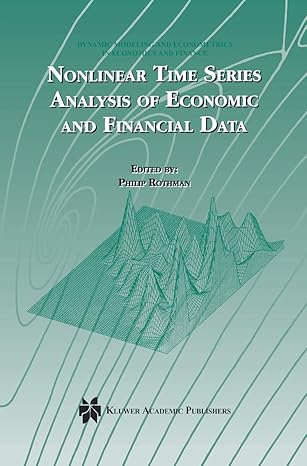 nonlinear time series analysis of economic and financial data 1999th edition philip rothman 0792383796,