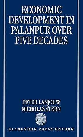 economic development in palanpur over five decades 1st edition peter lanjouw ,nicholas stern 0198288328,