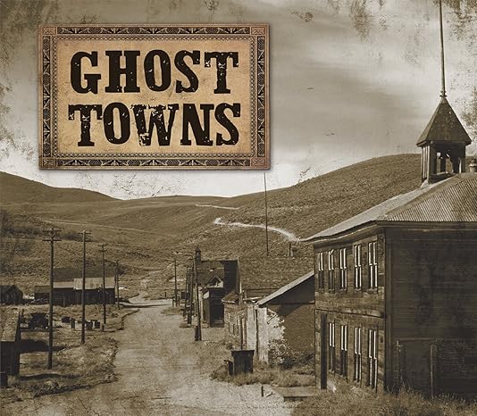 ghost towns 1st edition publications international ltd 1680228730, 978-1680228731