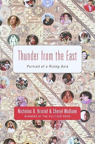 thunder from the east portrait of a rising asia 1st edition nicholas d kristof ,sheryl wudunn 0375403256,