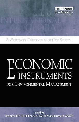 economic instruments for environmental management a worldwide compendium of case studies 1st edition jennifer