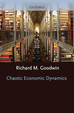 chaotic economic dynamics 1st edition richard m goodwin 0198283350, 978-0198283355