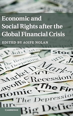 economic and social rights after the global financial crisis 1st edition aoife nolan 1107043255,