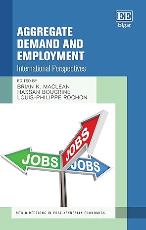 aggregate demand and employment international perspectives 1st edition brian k maclean ,hassan bougrine