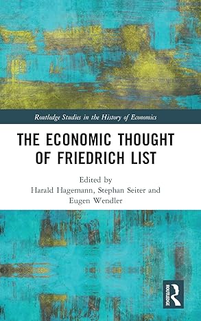 the economic thought of friedrich list 1st edition harald hagemann ,stephan seiter ,eugen wendler 0815372450,
