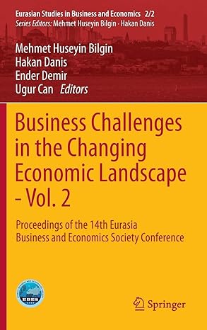 business challenges in the changing economic landscape vol 2 proceedings of the 14th eurasia business and