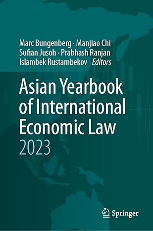 asian yearbook of international economic law 2023 1st edition marc bungenberg ,manjiao chi ,sufian jusoh