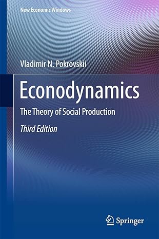 econodynamics the theory of social production 3rd edition vladimir n pokrovskii 3319720732, 978-3319720739