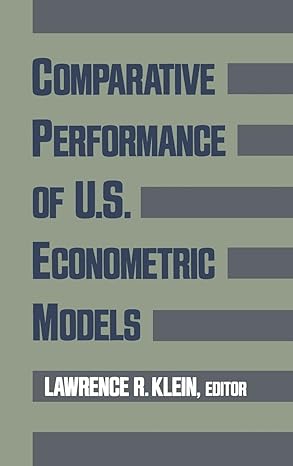 comparative performance of u s econometric models 1st edition lawrence r klein 3540783156, 978-0195057720
