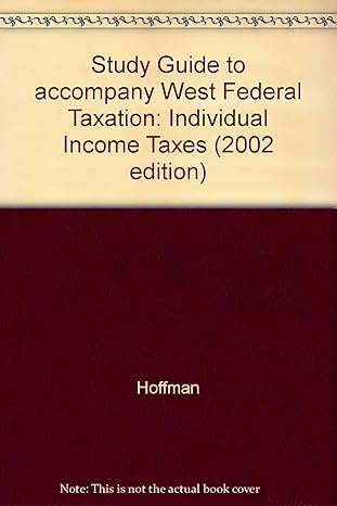 study guide to accompany west federal taxation individual income taxes 25th edition william h hoffman ,james
