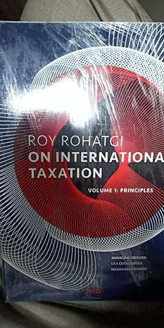 roy rohatgi on international taxation volume 1 principles 1st edition ola ostaszewska ,belema obuoforibo