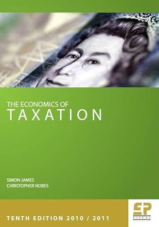 economics of taxation 2010/2011 10th revised edition simon james ,christopher w nobes 1906201137,