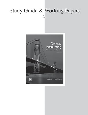 study guide and working papers for college accounting 3rd edition m david haddock 0077639782, 978-0077639785