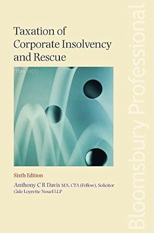 taxation in corporate insolvency and rescue 6th edition anthony davis 1845921933, 978-1845921934