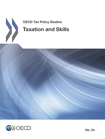 oecd tax policy studies taxation and skills 1st edition oecd organisation for economic co operation and