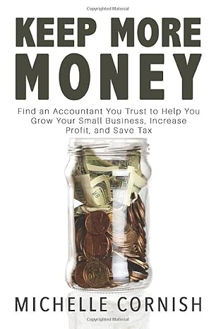 keep more money find an accountant you trust to help you grow your small business increase profit and save