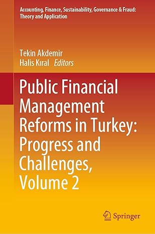 public financial management reforms in turkey progress and challenges volume 2 1st edition tekin akdemir
