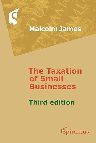 taxation of small businesses 3rd edition malcolm james 1907444157, 978-1907444159