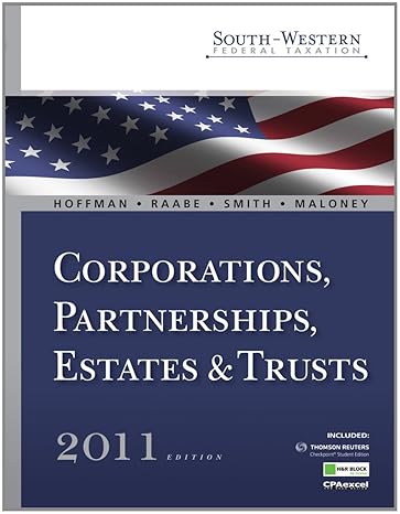 study guide for hoffman/raabe/smith/maloneys south western federal taxation 2011 corporations partnerships