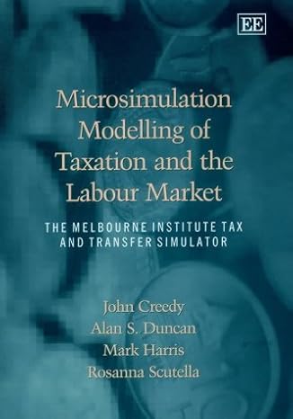 microsimulation modelling of taxation and the labour market the melbourne institute tax and transfer