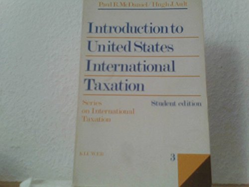 introduction to u s international taxation 2nd edition paul r mcdaniel 9065440046, 978-9065440044