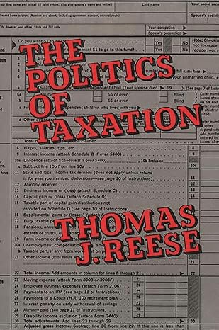 the politics of taxation 1st edition thomas j reese 0899300030, 978-0899300030