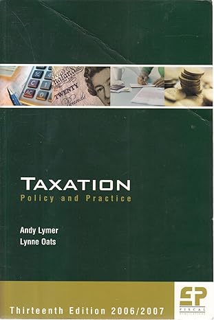 taxation policy and practice 13th edition a m lymer ,l oats 0954504879, 978-0954504878