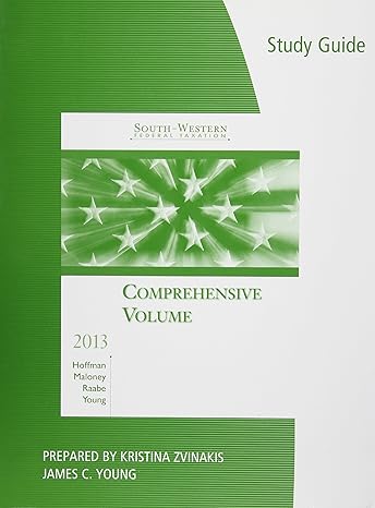 Study Guide For Hoffman/Maloney/Raabe/Youngs South Western Federal Taxation 2013 Comprehensive 36th