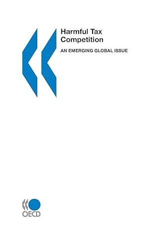harmful tax competition an emerging global issue 1st edition organization for economic co operation and