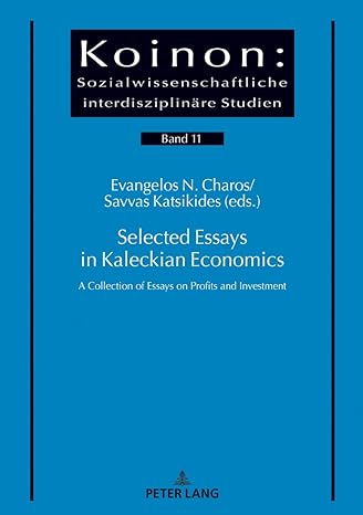 selected essays in kaleckian economics new edition charos 363167886x, 978-3631678862