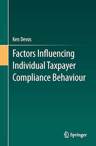 factors influencing individual taxpayer compliance behaviour 2014th edition ken devos 9400774753,