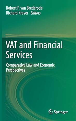 vat and financial services comparative law and economic perspectives 1st edition robert f van brederode